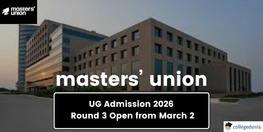Masters Union UG Admission 2026 Round 3 Open from March 2